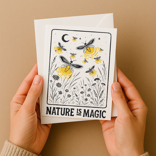 Nature is Magic - Greeting Card